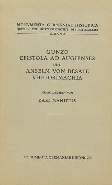 Gunzo, Epistola ad Augienses / Anselm von Besate, Rhetorimachia | Karl von Manitius