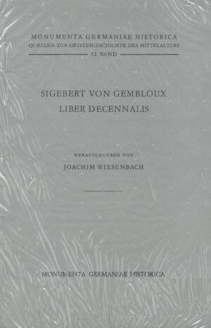 Sigebert von Gembloux, Liber decennalis | Joachim Wiesenbach