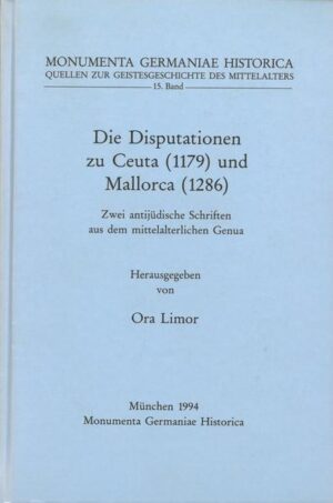 Die Disputationen zu Ceuta (1179) und zu Mallorca (1284) | Ora Limor