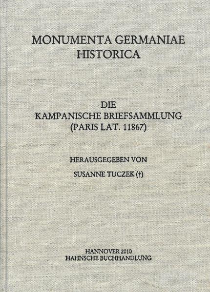 Die Kampanische Briefsammlung (Paris lat. 11867) | Susanne Tuczek