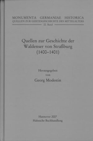 Quellen zur Geschichte der Waldenser von Straßburg (1400-1401) | Georg Modestin