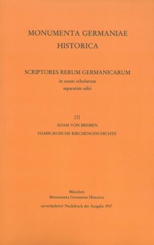 Adam von Bremen, Hamburgische Kirchengeschichte | Bernhard Schmeidler