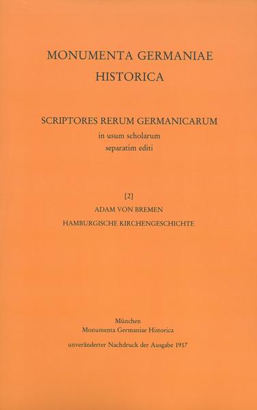 Adam von Bremen, Hamburgische Kirchengeschichte | Bernhard Schmeidler