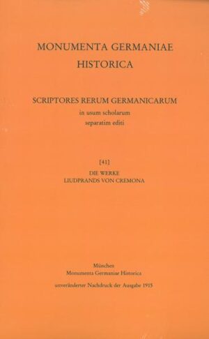 Die Werke Liudprands von Cremona | Joseph Becker