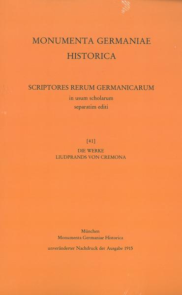 Die Werke Liudprands von Cremona | Joseph Becker