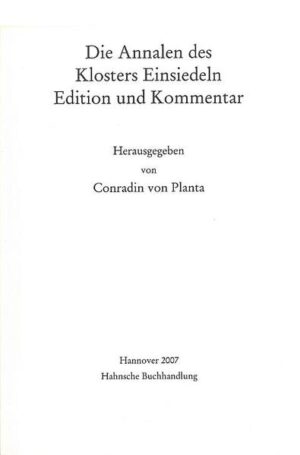Die Annalen des Klosters Einsiedeln | Conradin von Planta