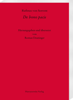 Rufinus von Sorrent, De bono pacis |
