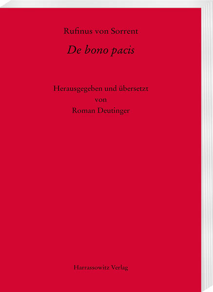 Rufinus von Sorrent, De bono pacis |