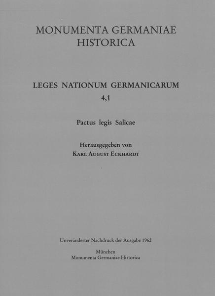 Pactus legis Salicae | Karl August Eckhardt