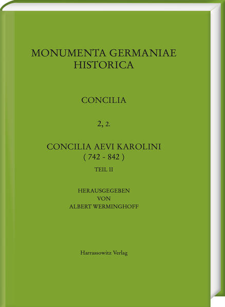 Concilia aevi Karolini, Teil 2: [819-842] | Albert Werminghoff