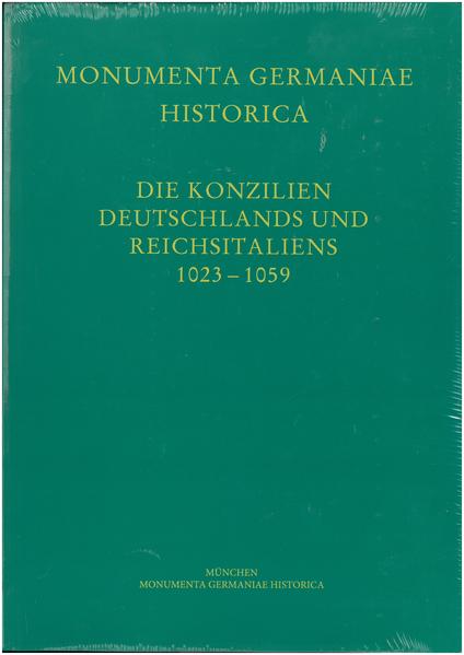 Die Konzilien Deutschlands und Reichsitaliens 1023-1059 | Detlev Jasper