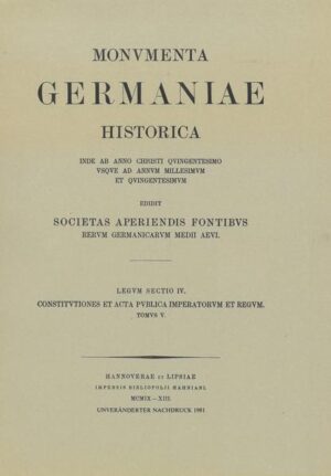 Constitutiones et acta publica imperatorum et regum (1313-1324) | Jakob Schwalm