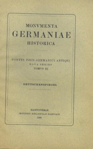 Deutschenspiegel und Augsburger Sachsenspiegel | Karl August Eckhardt, Alfred Hübner