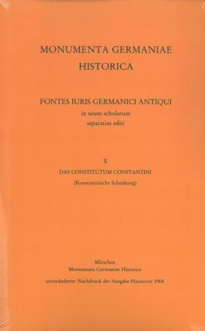 Das Constitutum Constantini (Konstantinische Schenkung) | Horst Fuhrmann