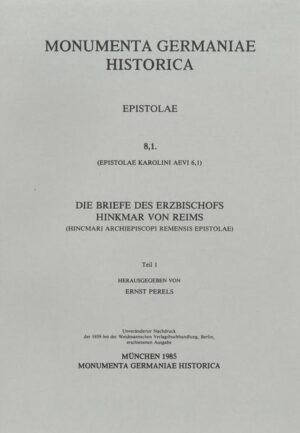 Epistolae Karolini aevi (VI). Hincmari archiepiscopi Remensis epistolae | Ernst Perels