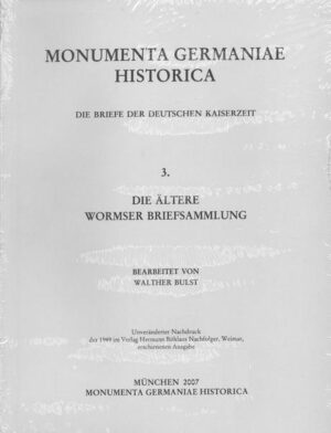 Die ältere Wormser Briefsammlung | Walther Bulst