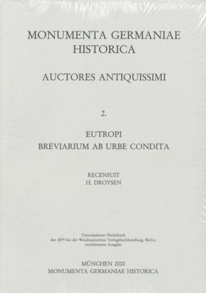 Eutropi Breviarium ab urbe condita | Hans Droysen