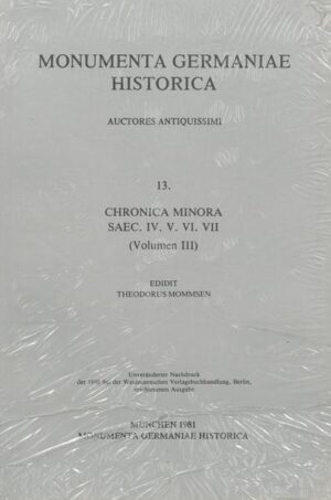 Chronica minora saec. IV. V. VI. VII. | Theodor Mommsen