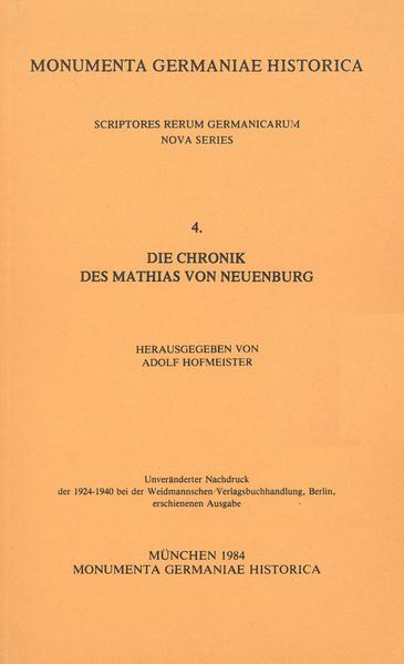 Die Chronik des Mathias von Neuenburg | Adolf Hofmeister