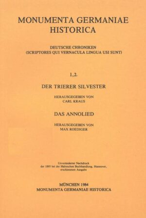 Der Trierer Silvester. Das Annolied | Carl Kraus, Max Roediger