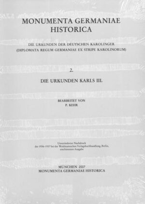 Die Urkunden Karls III. | Paul Kehr