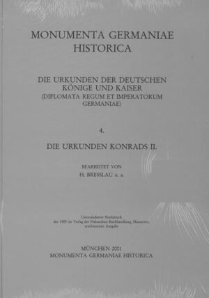 Die Urkunden Konrads II. | A. Hessel, Harry Bresslau, H. Wibel