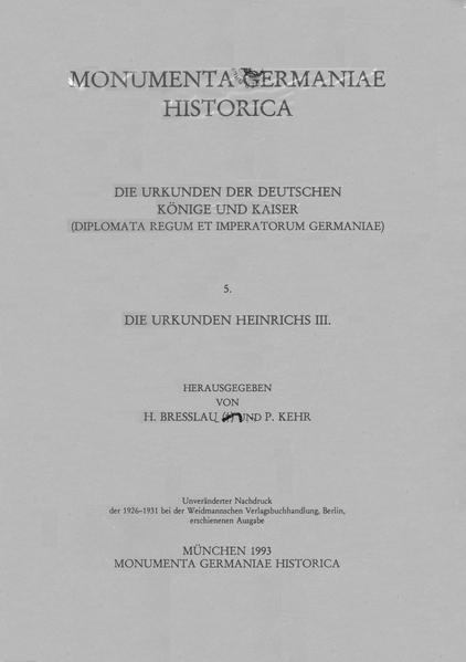 Die Urkunden Heinrichs III. | Harry Bresslau, Paul Kehr