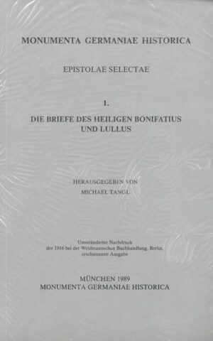 Die Briefe des hl. Bonifatius und Lullus | Michael Tangl