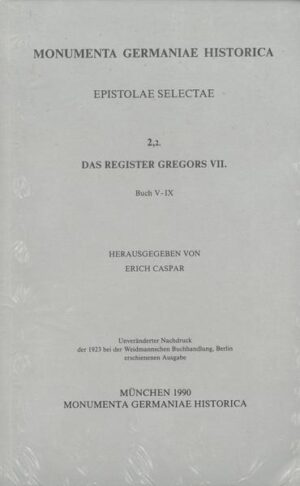 Das Register Gregors VII. Buch V-IX | Erich Caspar