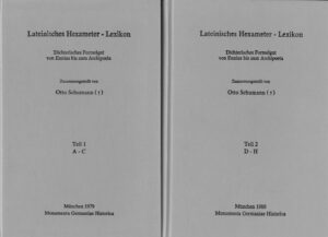 Lateinisches Hexameter-Lexikon. Dichterisches Formelgut von Ennius bis zum Archipoeta | Otto Schumann, Bernhard Bischoff