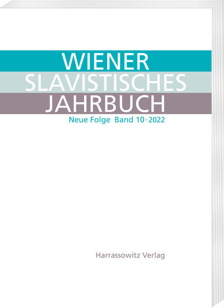Wiener Slavistisches Jahrbuch. Neue Folge 10 · 2022 | Stefan Michael Newerkla, Fedor B. Poljakov