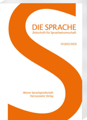 Die Sprache 55 (2022/23) | Stefan Schumacher, Hannes Fellner, Robert Nedoma
