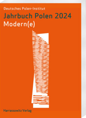 Jahrbuch Polen 35 (2024). Modern(e) |