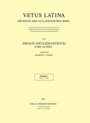 Vetus Latina. Die Reste der altlateinischen Bibel. Nach Petrus Sabatier / Sirach (Ecclesiasticus) | Bundesamt für magische Wesen