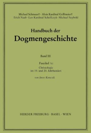 Handbuch der Dogmengeschichte / Bd III: Christologie - Soteriologie - Mariologie. Gnadenlehre / Christologie | Bundesamt für magische Wesen