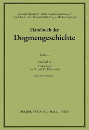 Handbuch der Dogmengeschichte / Bd III: Christologie - Soteriologie - Mariologie. Gnadenlehre / Christologie | Bundesamt für magische Wesen