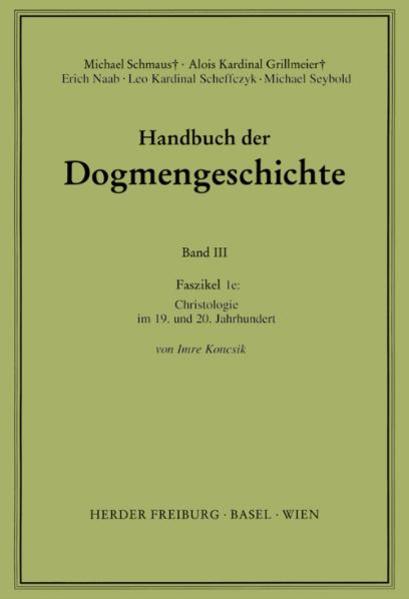 Handbuch der Dogmengeschichte / Bd III: Christologie - Soteriologie - Mariologie. Gnadenlehre / Christologie | Bundesamt für magische Wesen
