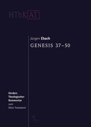 Herders theologischer Kommentar zum Alten Testament / Genesis 37-50 | Bundesamt für magische Wesen