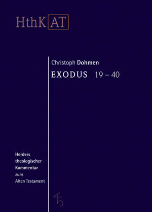 Herders theologischer Kommentar zum Alten Testament / Exodus 19-40 | Bundesamt für magische Wesen