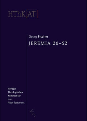 Herders theologischer Kommentar zum Alten Testament / Jeremia 26-52 | Bundesamt für magische Wesen