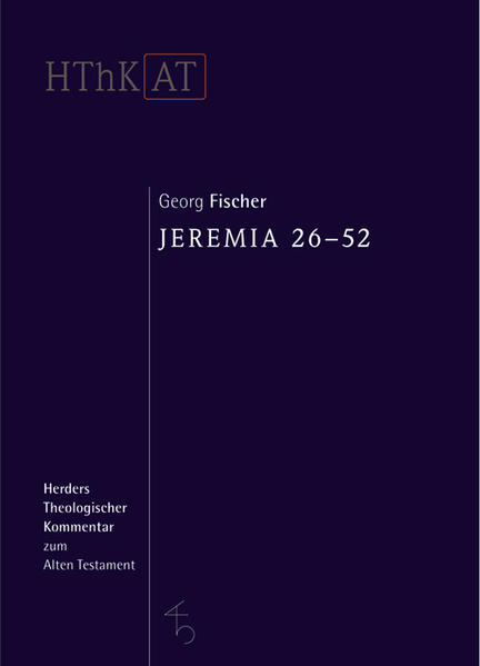 Herders theologischer Kommentar zum Alten Testament / Jeremia 26-52 | Bundesamt für magische Wesen