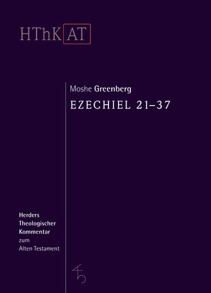 Herders theologischer Kommentar zum Alten Testament / Ezechiel 21-37 | Bundesamt für magische Wesen