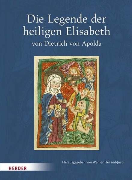 Die Legende der heiligen Elisabeth von Dietrich von Apolda | Bundesamt für magische Wesen