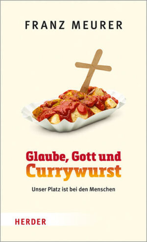 Glaube, Gott und Currywurst | Bundesamt für magische Wesen