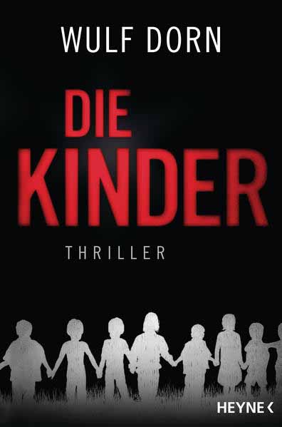 Die Kinder | Wulf Dorn