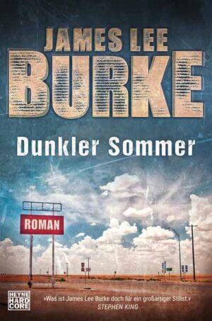 Dunkler Sommer | James Lee Burke