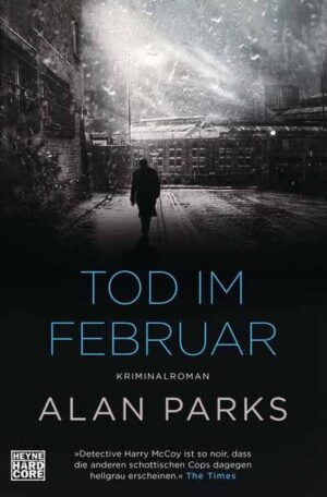 Tod im Februar Kriminalroman. Band 2 | Alan Parks