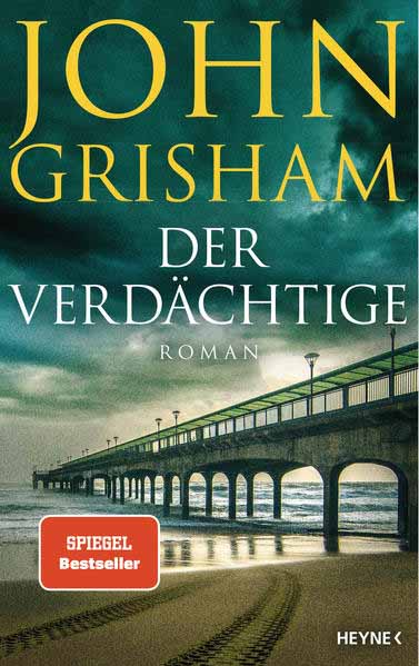 Der Verdächtige | John Grisham