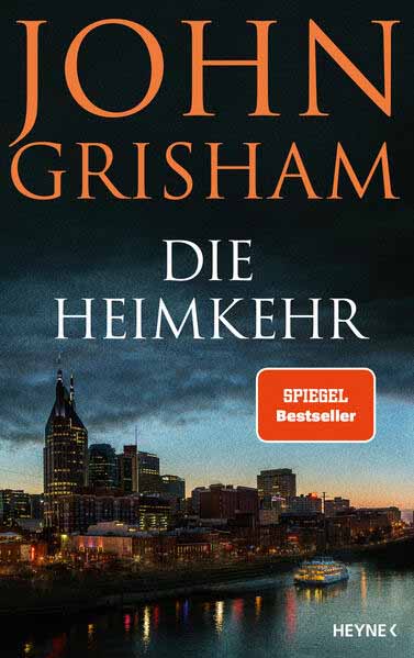 Die Heimkehr | John Grisham