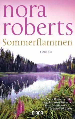 Sommerflammen | Nora Roberts